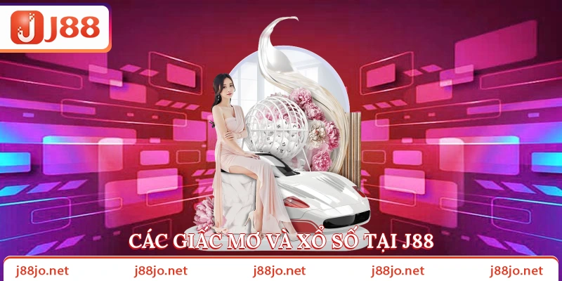 Các giấc mơ và xổ số tại J88