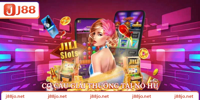 Cơ cấu giải thưởng tại nổ hũ