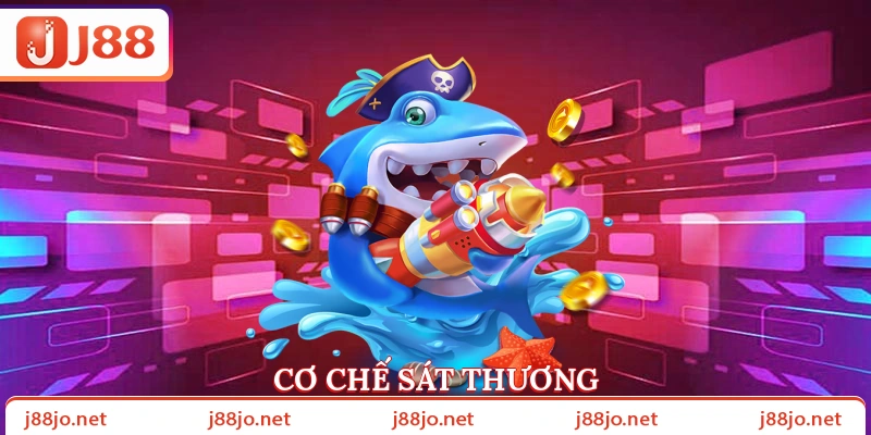 Cơ chế sát thương