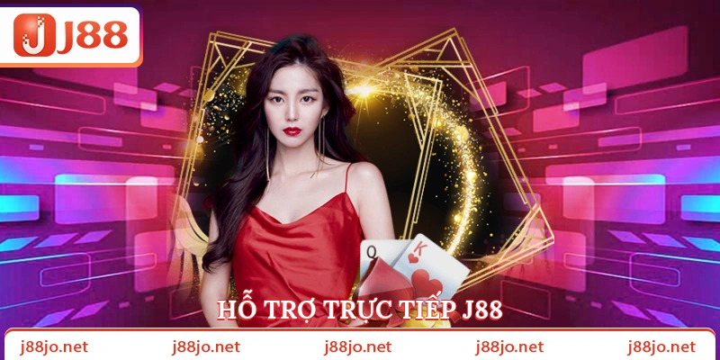 Hỗ trợ trực tiếp J88