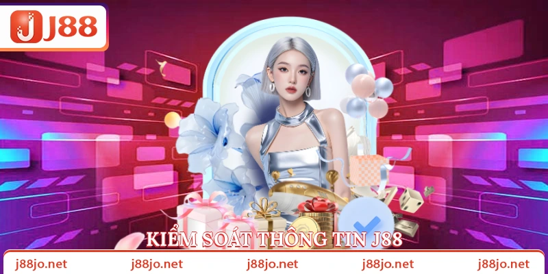 Kiểm soát thông tin J88